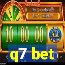 q7 bet