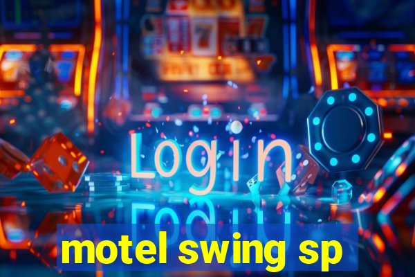 motel swing sp