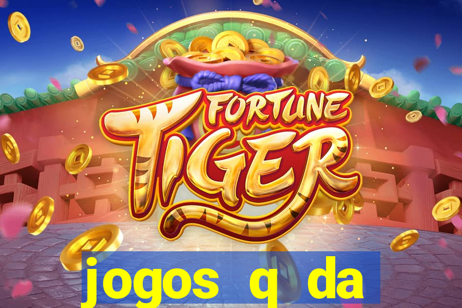 jogos q da dinheiro de verdade