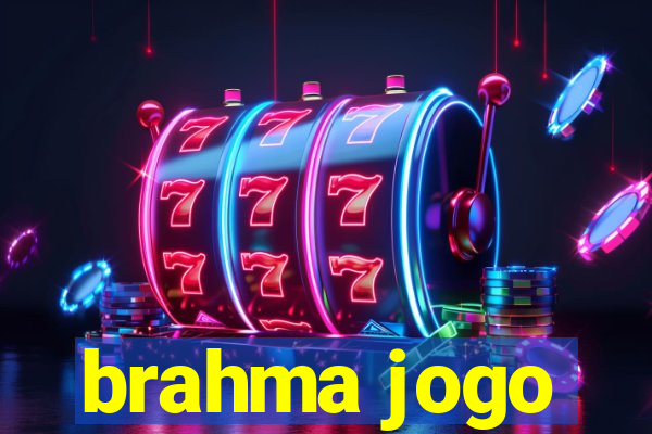 brahma jogo