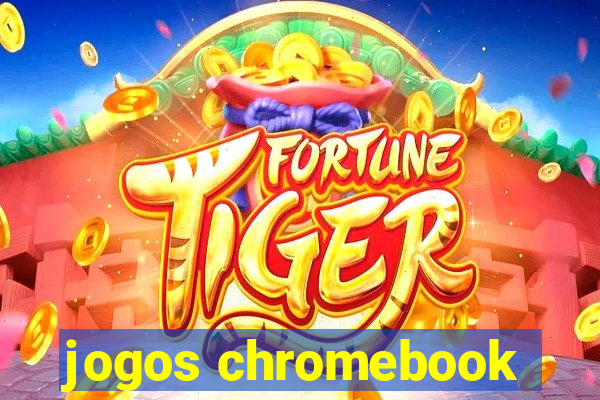 jogos chromebook