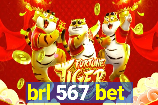 brl 567 bet