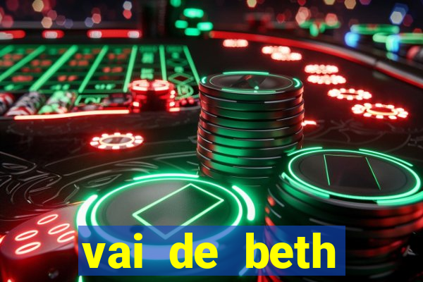 vai de beth gusttavo lima