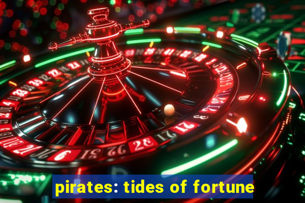 pirates: tides of fortune