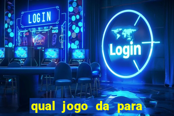 qual jogo da para jogar com bonus