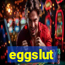 eggslut