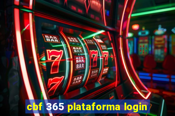 cbf 365 plataforma login