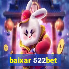 baixar 522bet