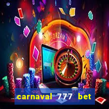 carnaval 777 bet paga mesmo