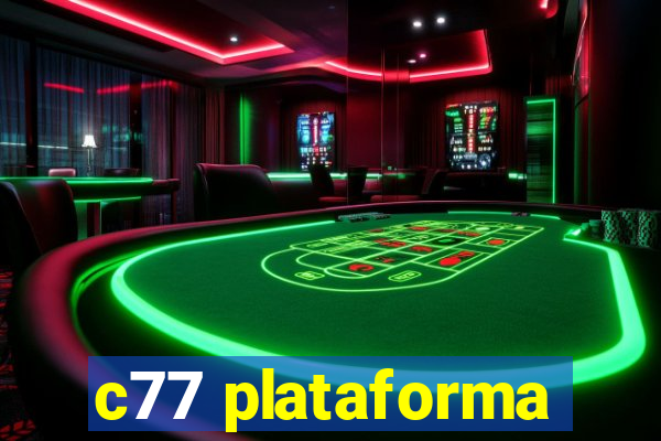 c77 plataforma