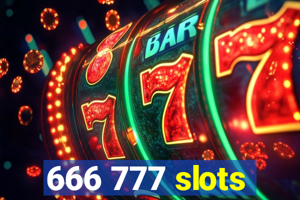 666 777 slots