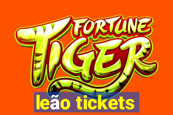 leão tickets