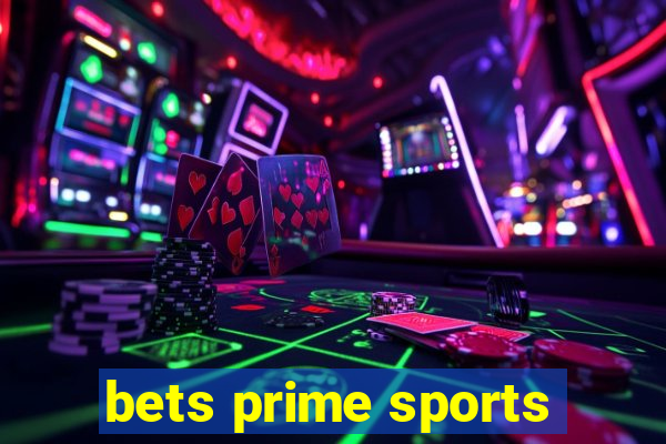 bets prime sports