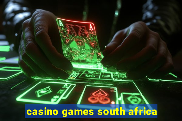 casino games south africa