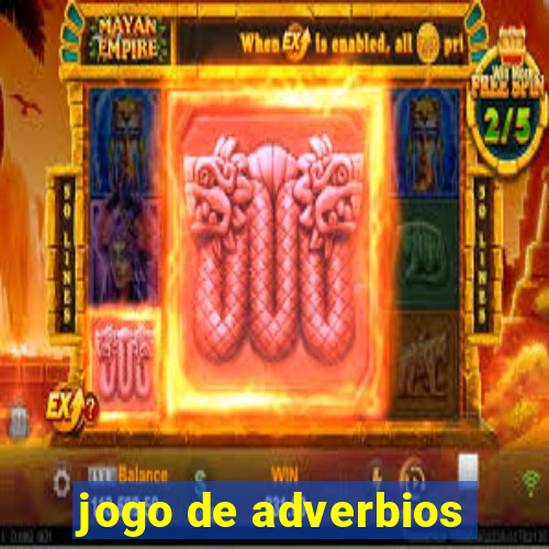 jogo de adverbios