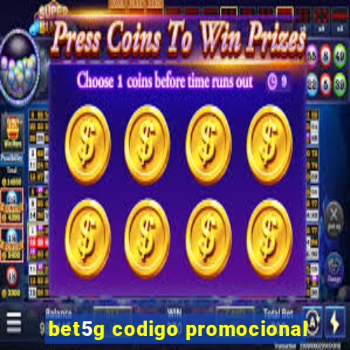 bet5g codigo promocional