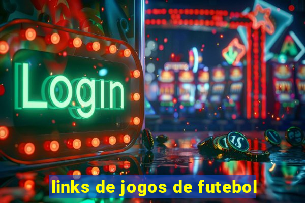 links de jogos de futebol