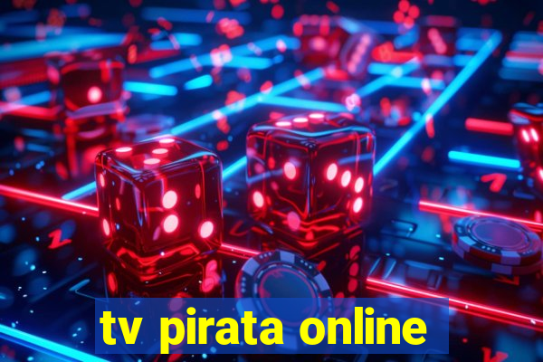 tv pirata online