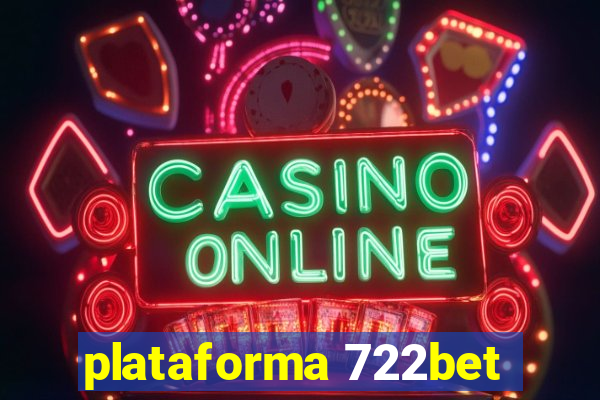 plataforma 722bet