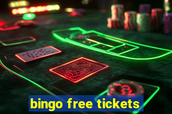 bingo free tickets