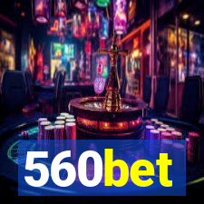 560bet