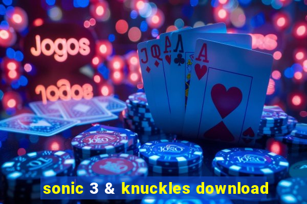 sonic 3 & knuckles download