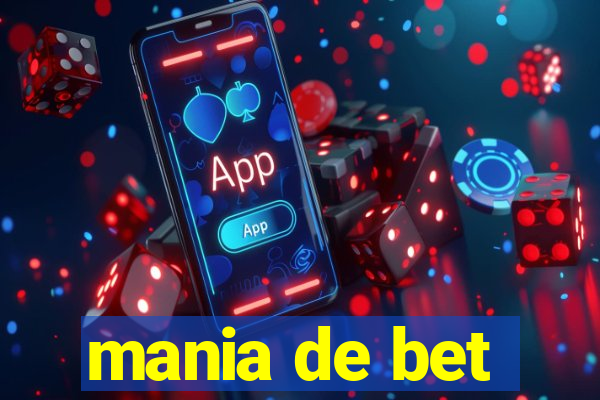 mania de bet