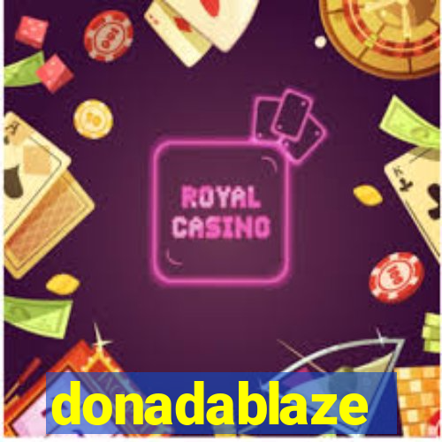 donadablaze