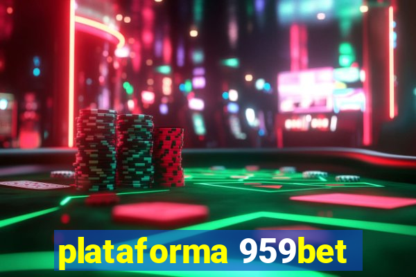 plataforma 959bet