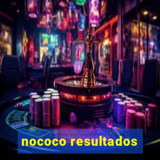 nococo resultados