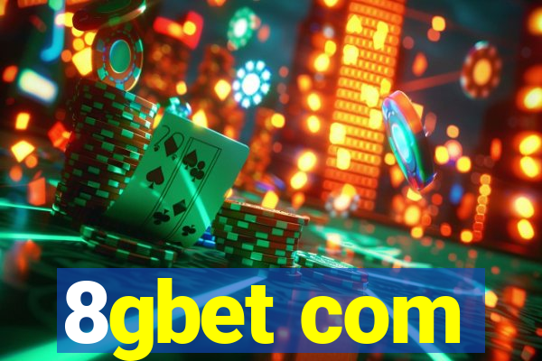 8gbet com