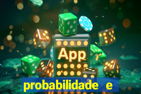 probabilidade e estatistica jogos de futebol