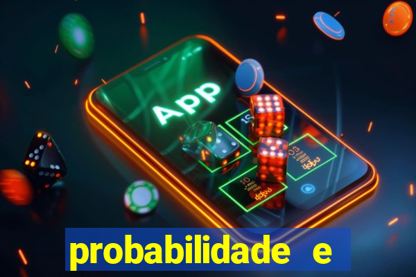 probabilidade e estatistica jogos de futebol