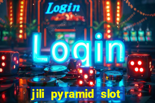 jili pyramid slot 777 club