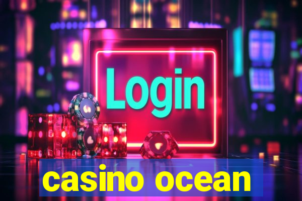 casino ocean