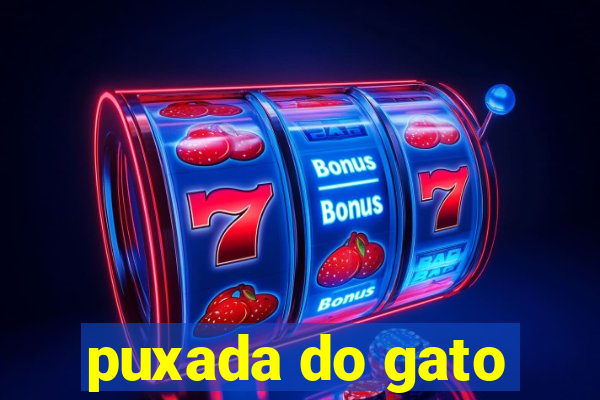 puxada do gato