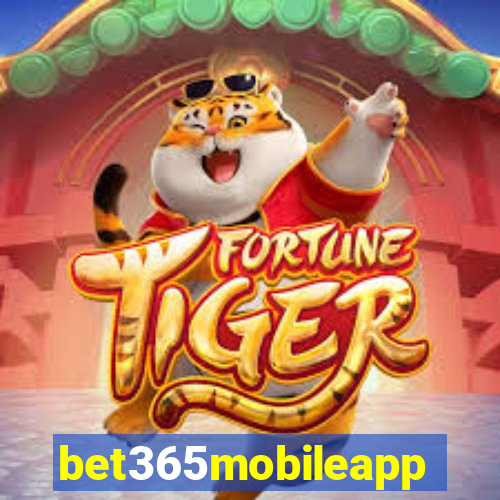 bet365mobileapp