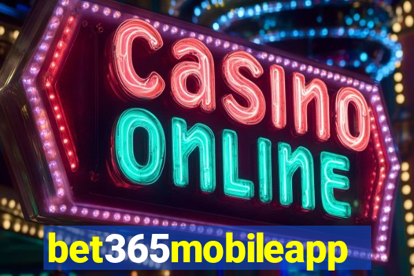 bet365mobileapp