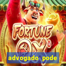 advogado pode patrocinar time de futebol