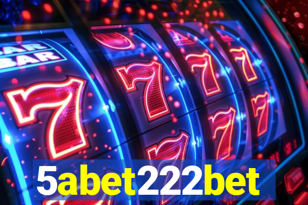 5abet222bet