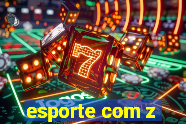 esporte com z