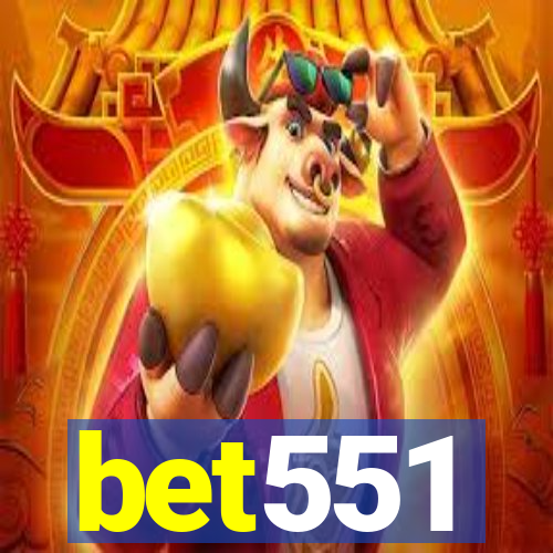 bet551