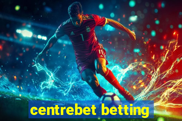 centrebet betting