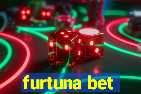 furtuna bet