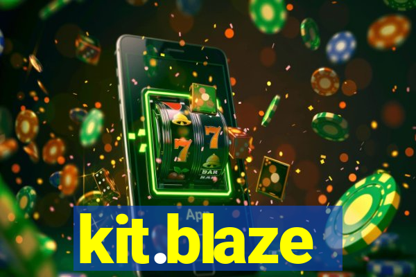 kit.blaze