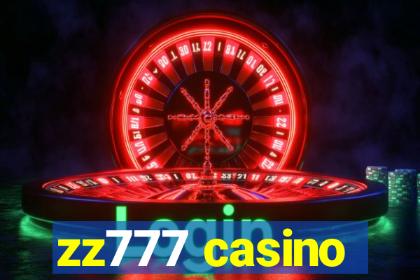 zz777 casino