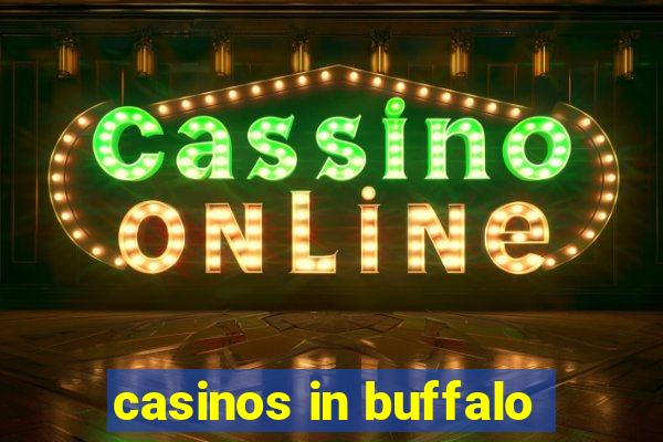 casinos in buffalo