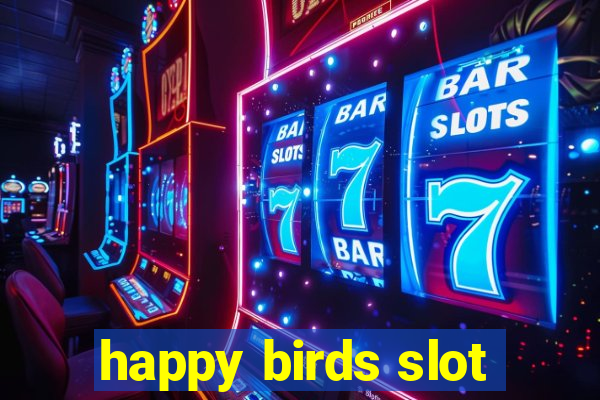 happy birds slot