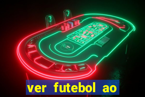 ver futebol ao vivo futemax