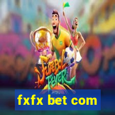 fxfx bet com